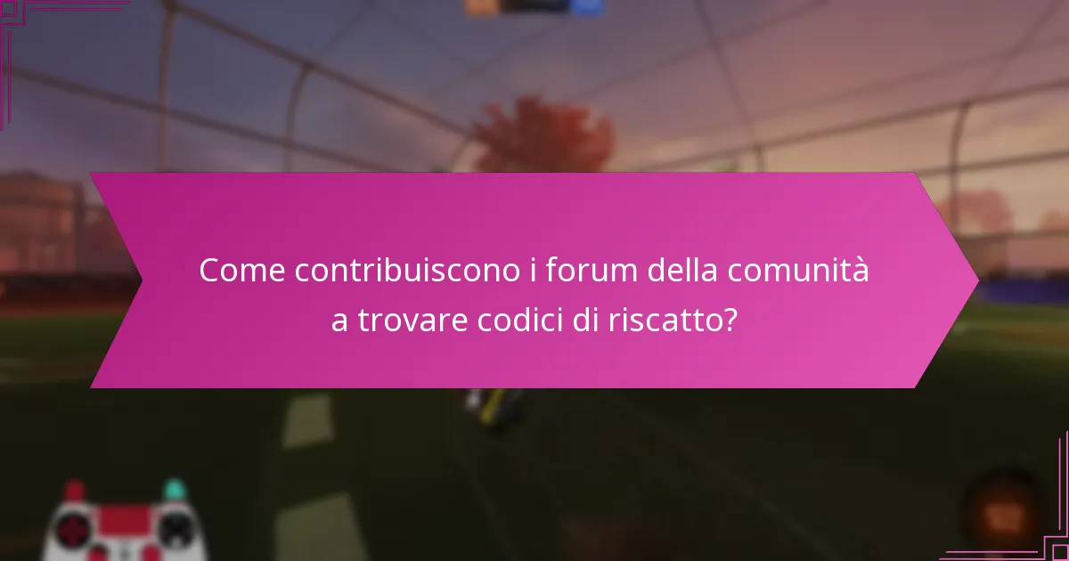 Come posso trovare i codici di riscatto di Rocket League?