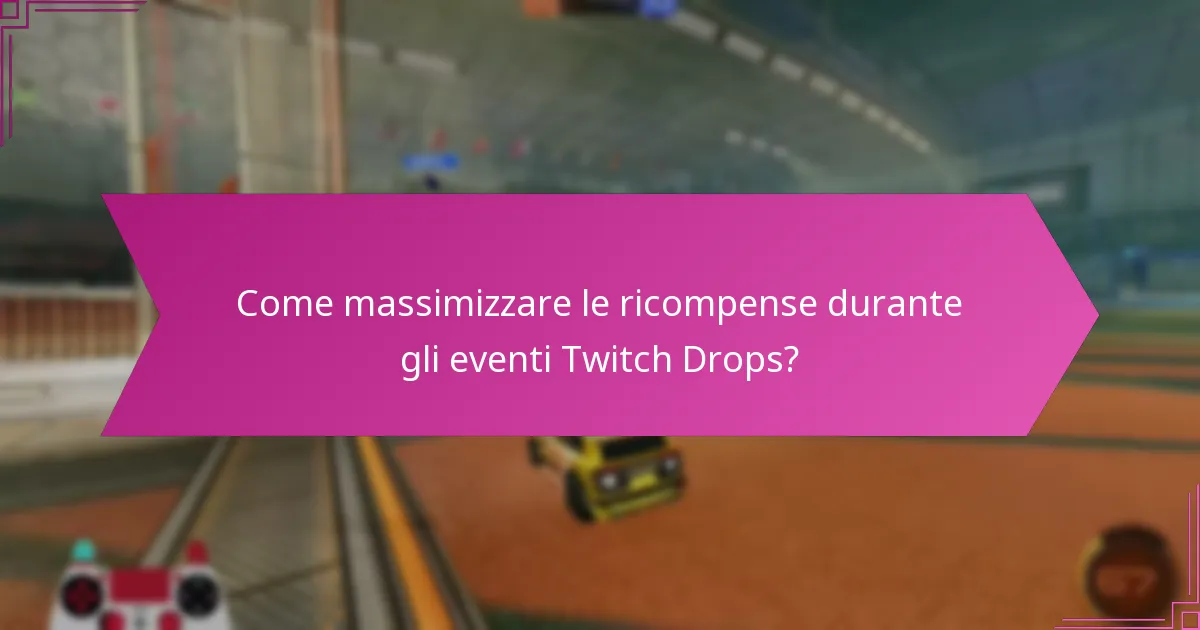 Quando sono i prossimi eventi Twitch Drops?