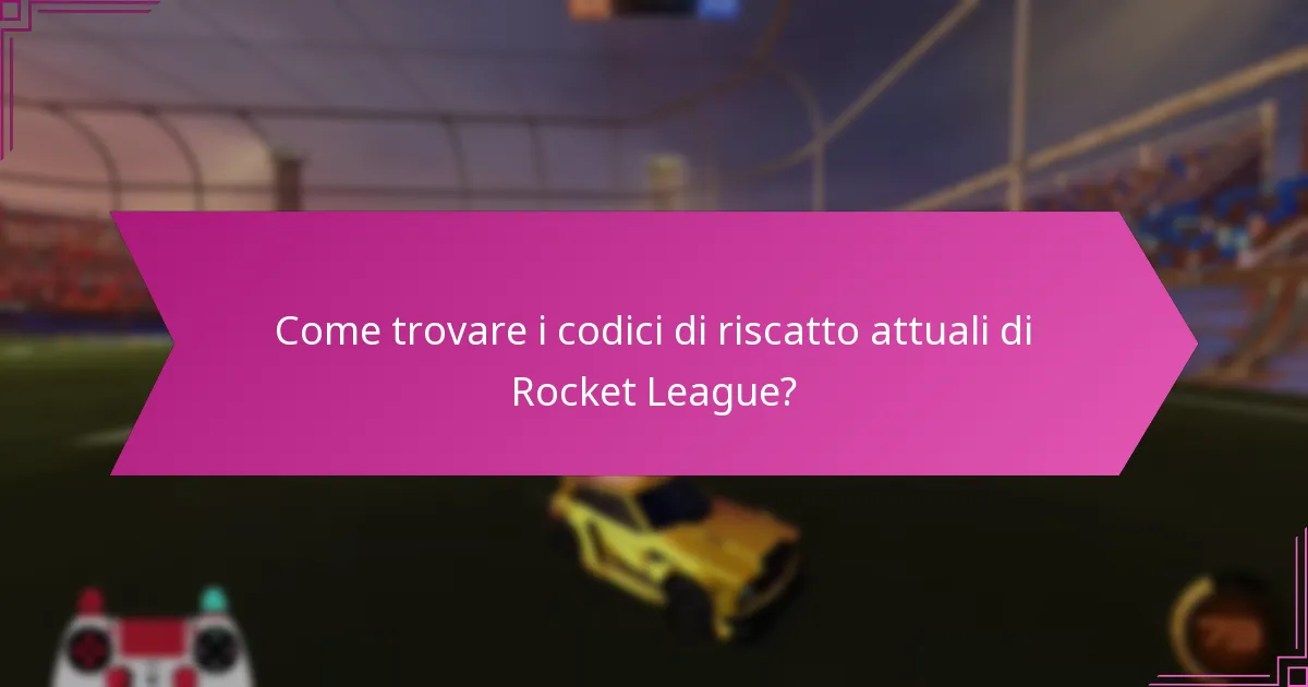 Quali tendenze storiche hanno plasmato i codici di riscatto di Rocket League?
