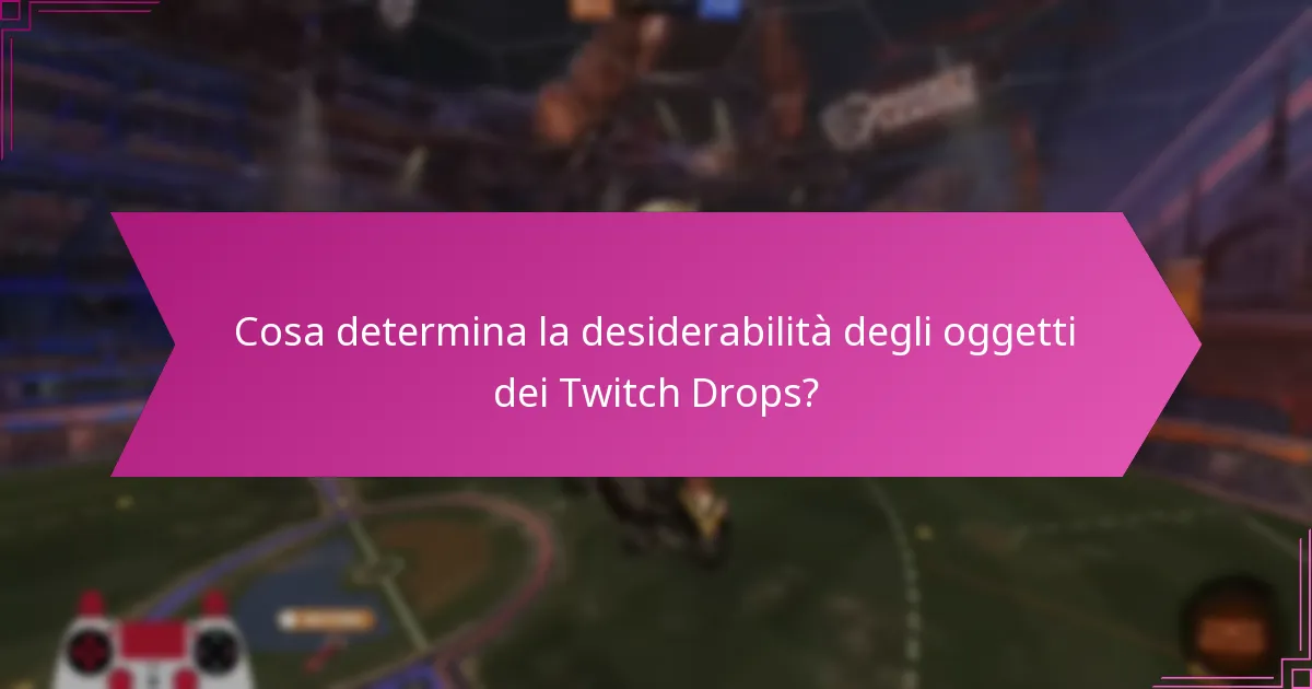 Come valutare il valore di mercato degli oggetti dei Twitch Drops?