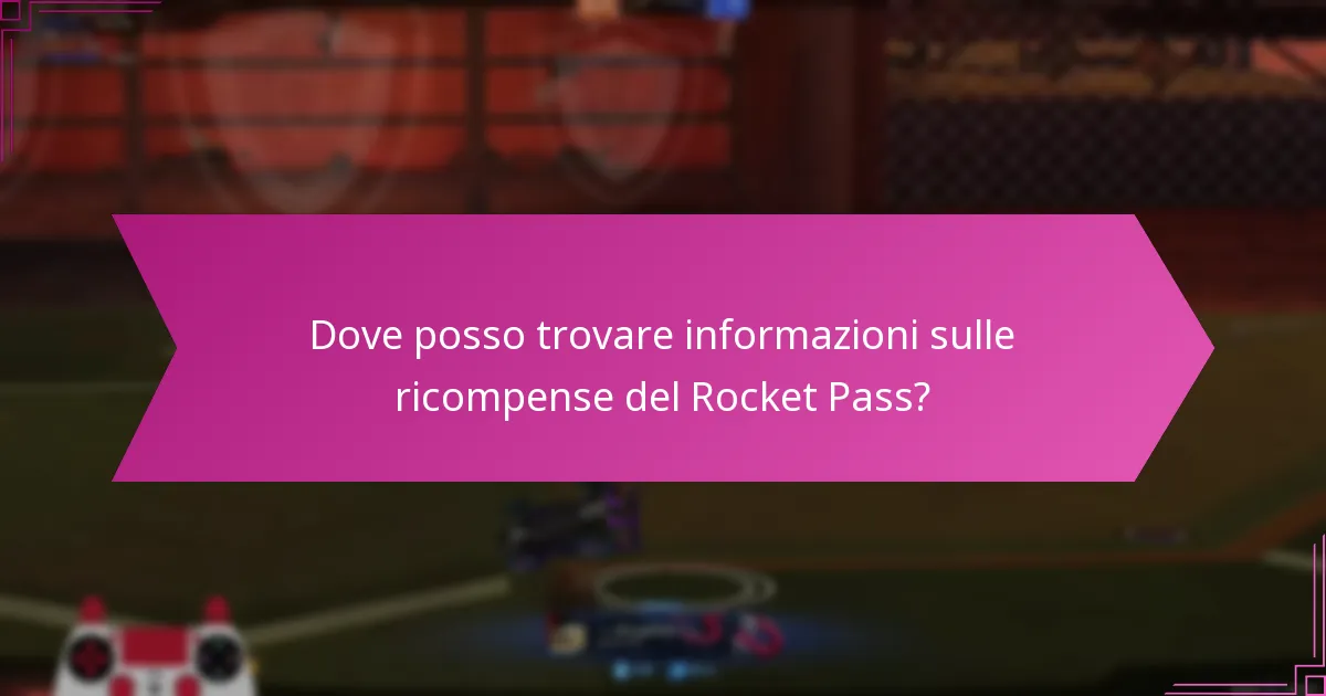 Quali strategie massimizzano le ricompense del Rocket Pass?