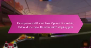 Read more about the article Ricompense del Rocket Pass: Opzioni di scambio, Valore di mercato, Desiderabilità degli oggetti
