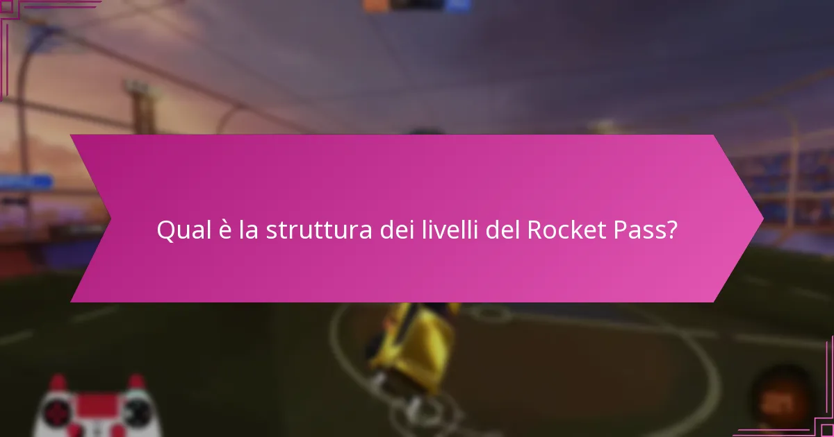 Quali strategie migliorano la raccolta delle ricompense del Rocket Pass?