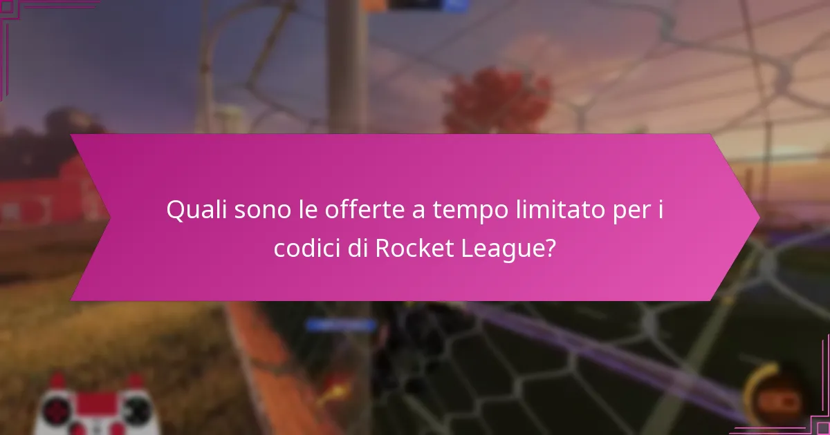 Quando scadono i codici di riscatto di Rocket League?